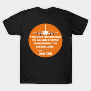 Chuck Yeager Quote T-Shirt